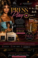 Load image into Gallery viewer, Press Play: Beyoncé B’Day Candle &amp; Body Butter Experience

