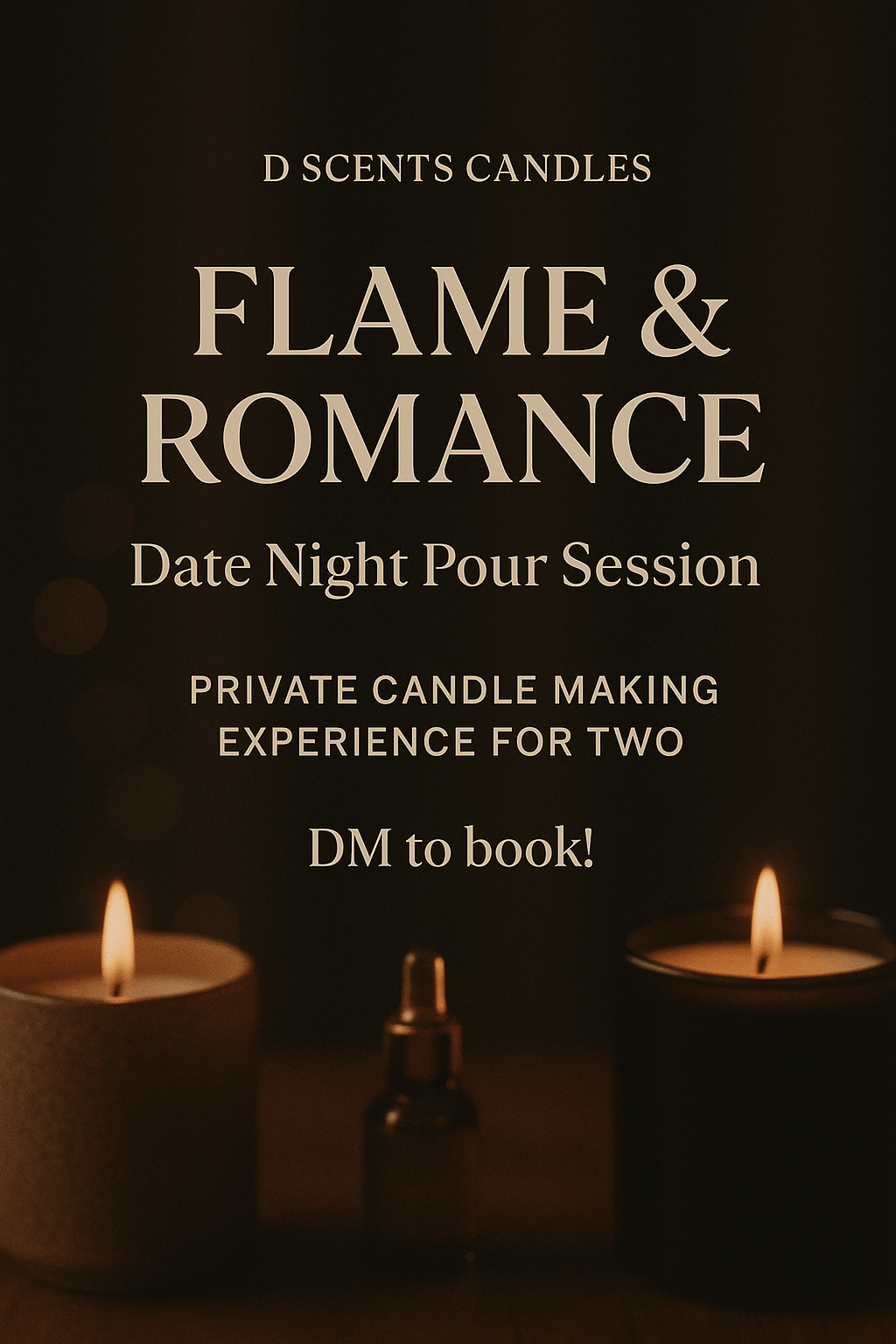 Flame & Romance: A D Scents Date Night Experience